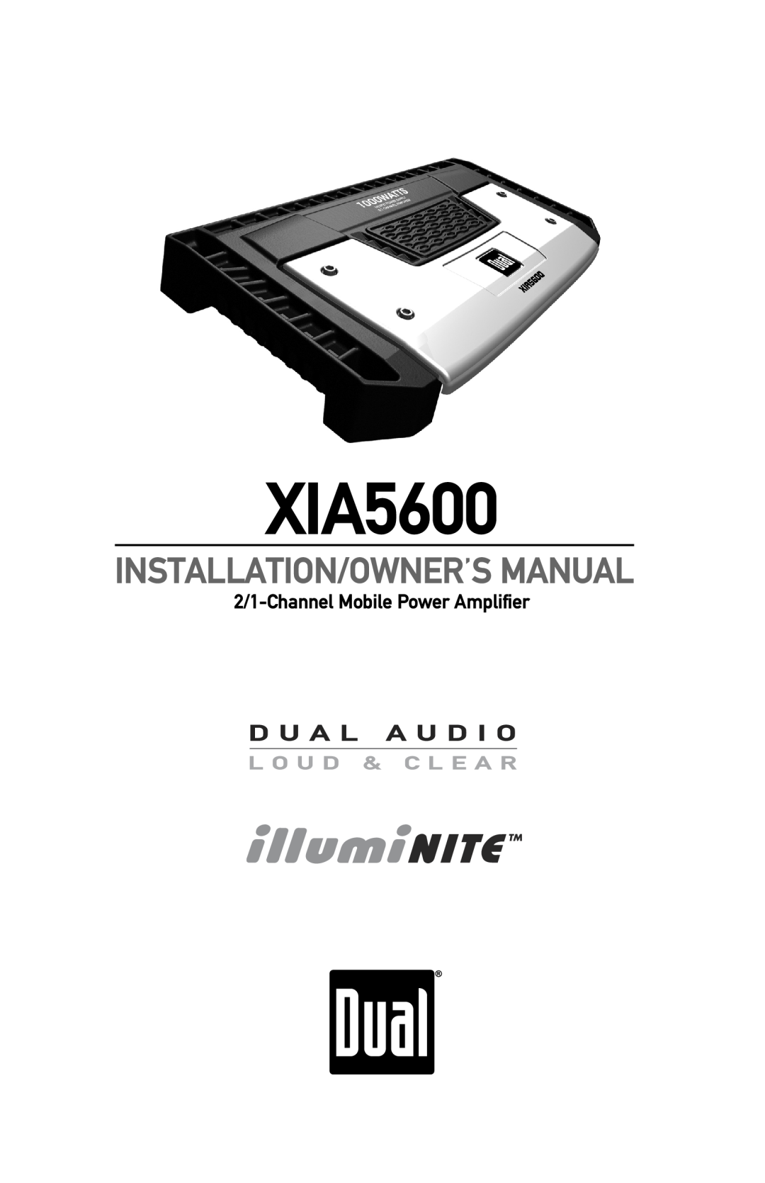 Dual XIA5600 owner manual 2/1-Channel Mobile Power Amplifier, Installation/Owner’S Manual 